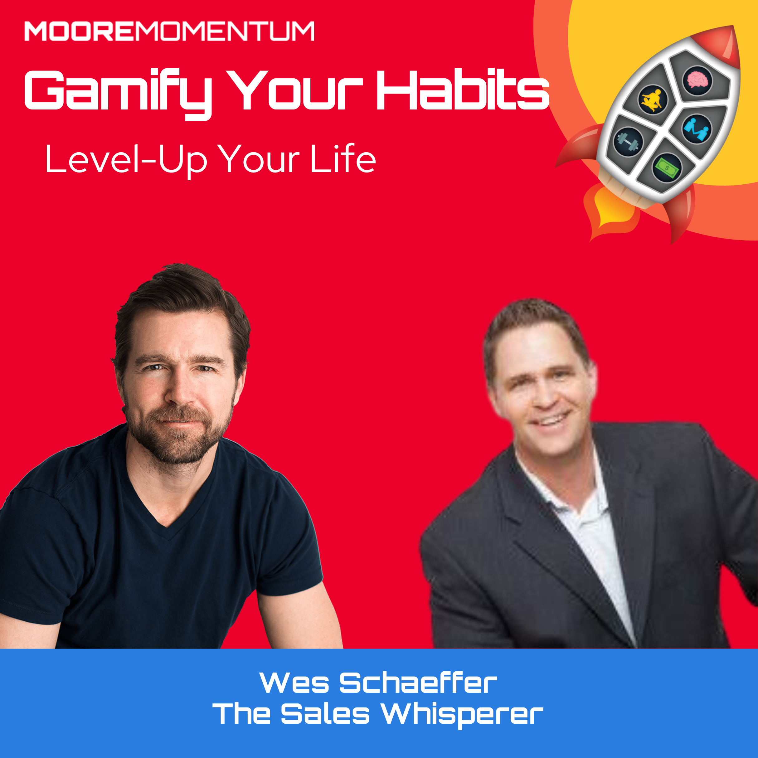 Give Others What They Need, to Get What You Want | Wes Schaeffer, The Sales Whisperer