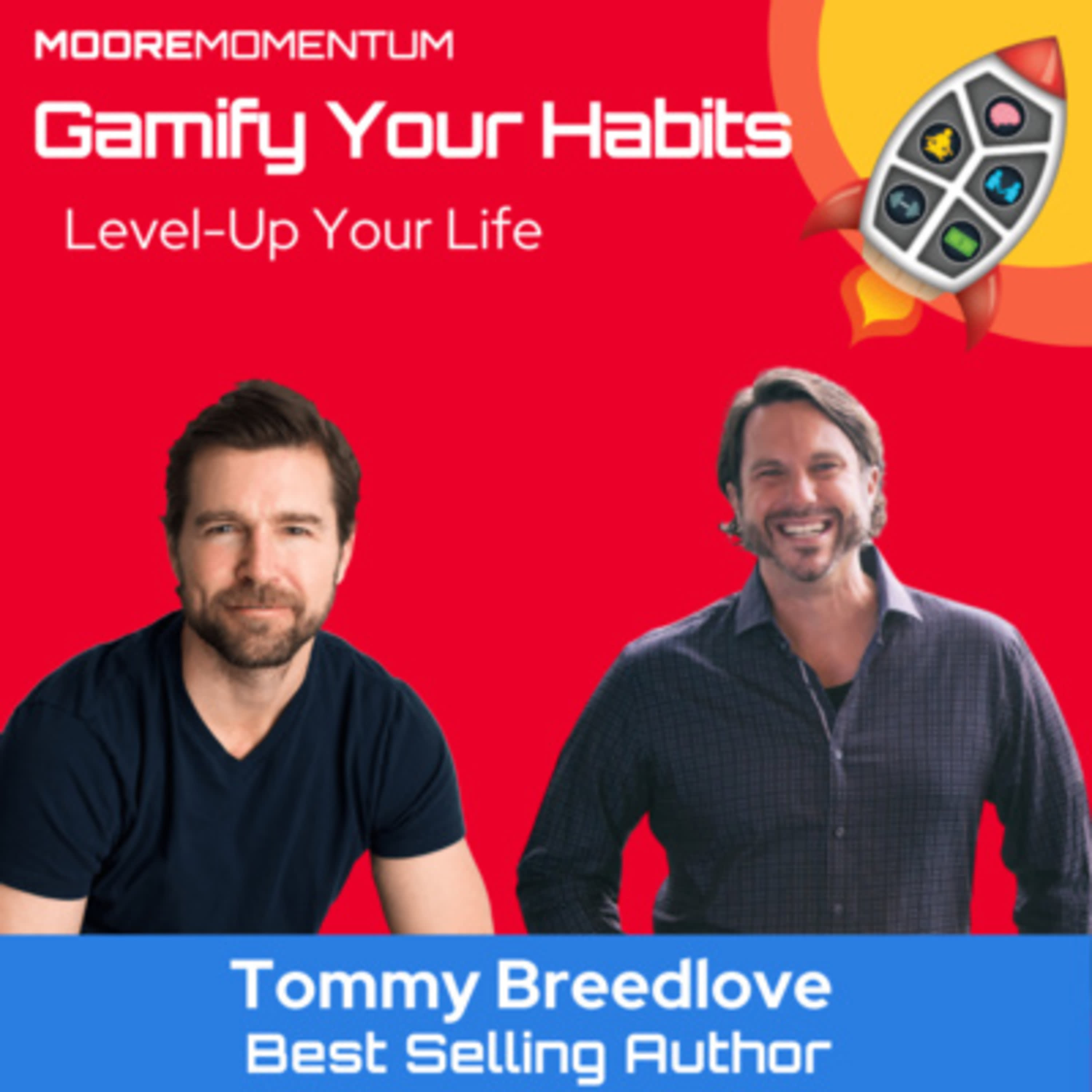 Do you want to be remembered for living a meaningful and impactful life? Here's how you do it!
Will Moore sits down with Tommy Breedlove, the Wall Street Journal best selling author of “Legendary”.