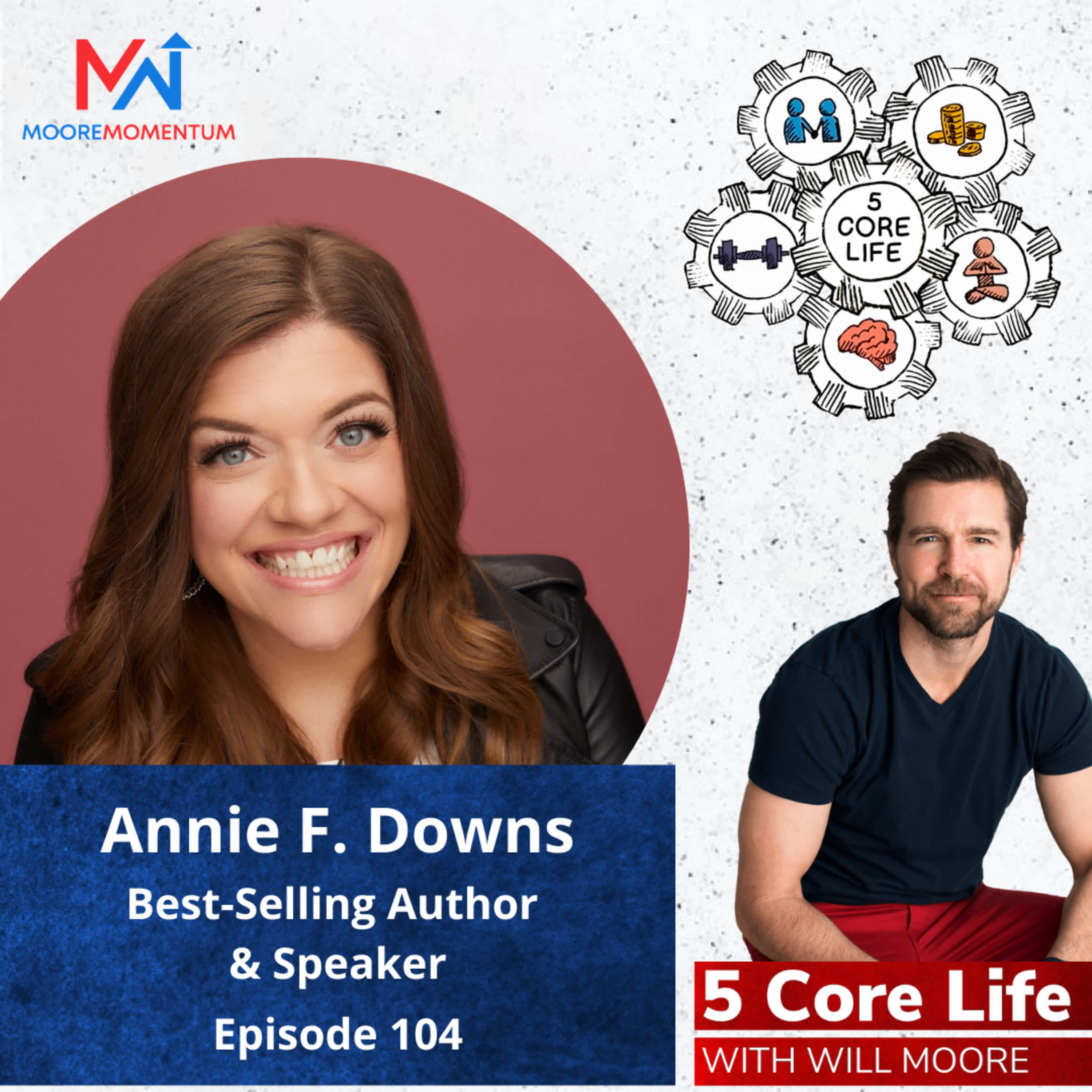 How to Improve Your Life Quality with Annie F. Downs, NYT Bestselling Author