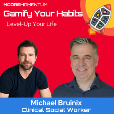 In Understanding Mental Health & Gamifying Habits, host Will Moore sits down with Micheal Bruinix (@michael_bruinix) clinical social worker, to discuss how the link between mental health and gamifying your habits.