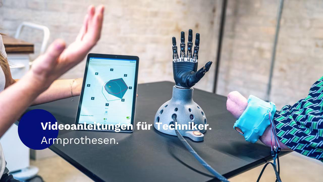 Videoanleitungen Armprothesen
