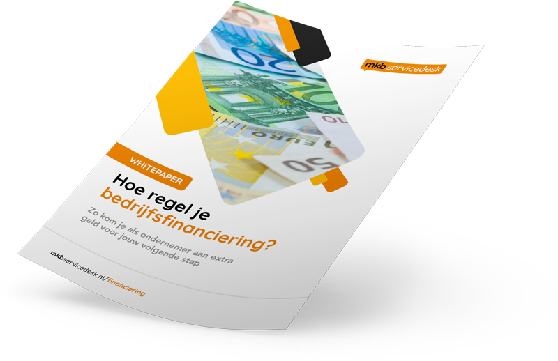 Hoe Regel Je Bedrijfsfinanciering? - Whitepaper - MKB Servicedesk