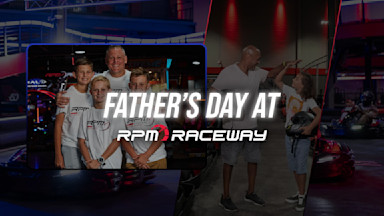 A smiling dad with kids at RPM Raceway arcade, and a father high-fiving his daughter before go-kart racing—promoting Father’s Day fun with racing and games.