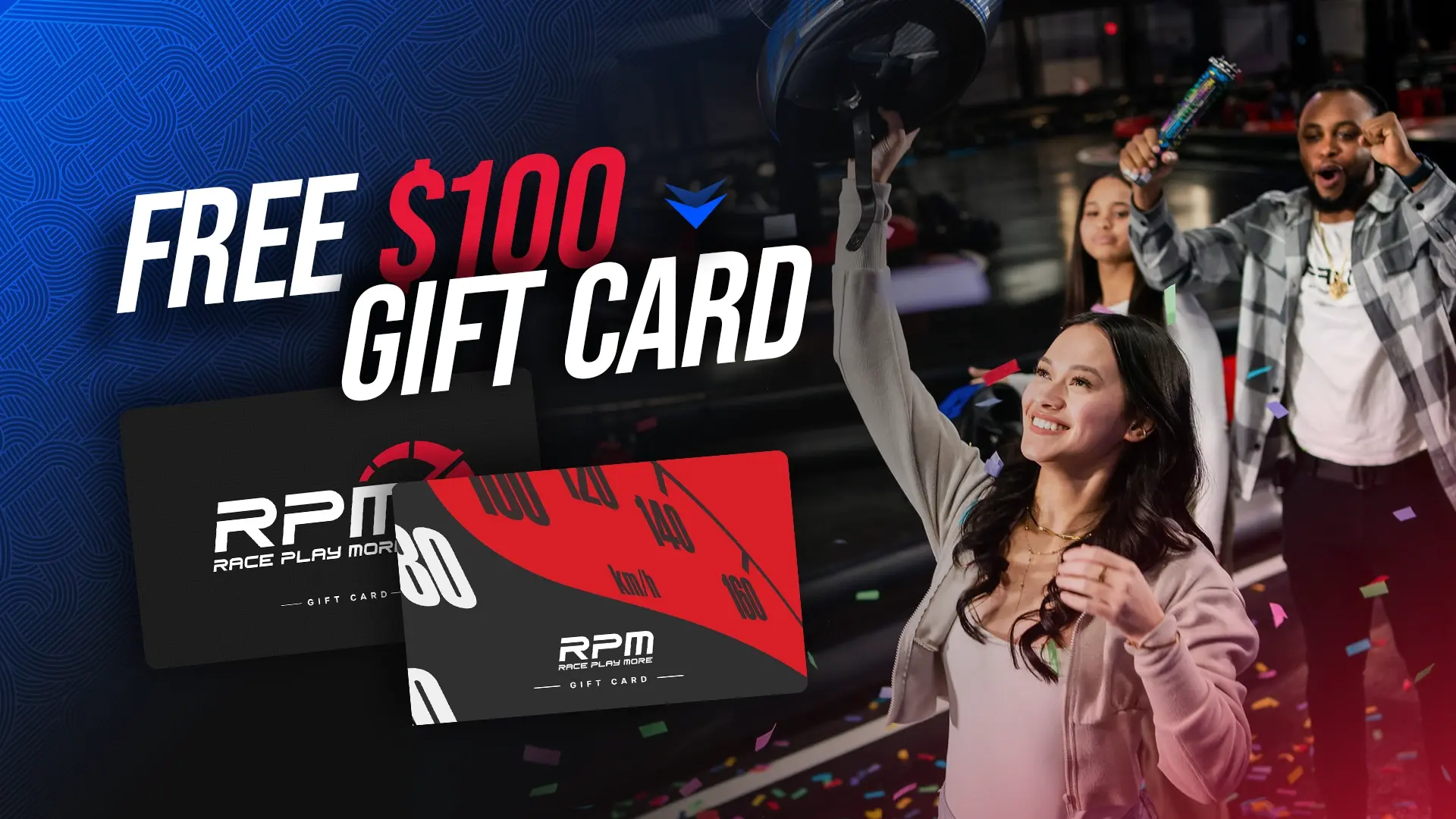 Three people celebrate in a gaming or entertainment venue with confetti falling. A woman in the foreground raises her arms in victory, while two people in the background cheer. Text overlay reads "FREE $100 GIFT CARD" with images of two RPM gift cards displayed.