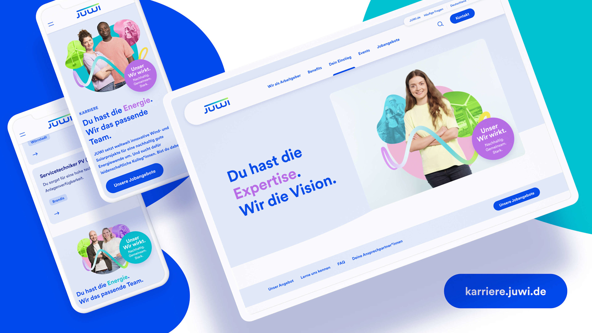 Case | JUWI EB | Contentimage 1 Verschiedene Abbildungen der JUWI Website mit dem Text „Du hast die Expertise. Wir die Vision“