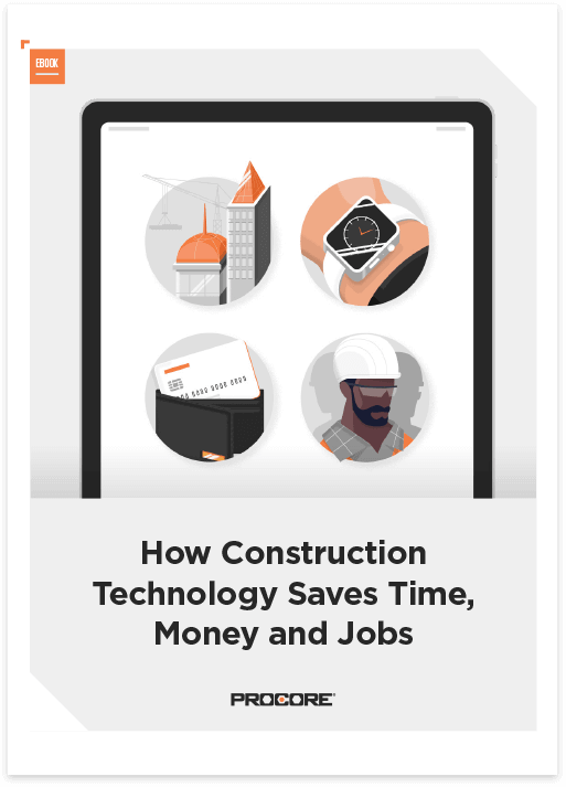 Cover of How Construction Technology Saves Time, Money and Jobs Ebook