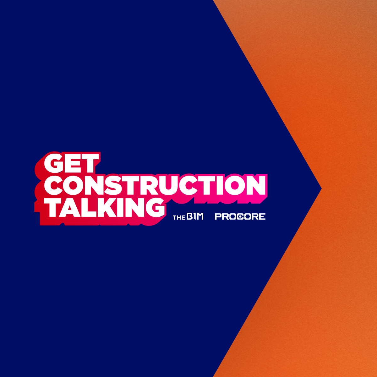 Get Construction Talking logo with The BIM Procore text on blue and orange background