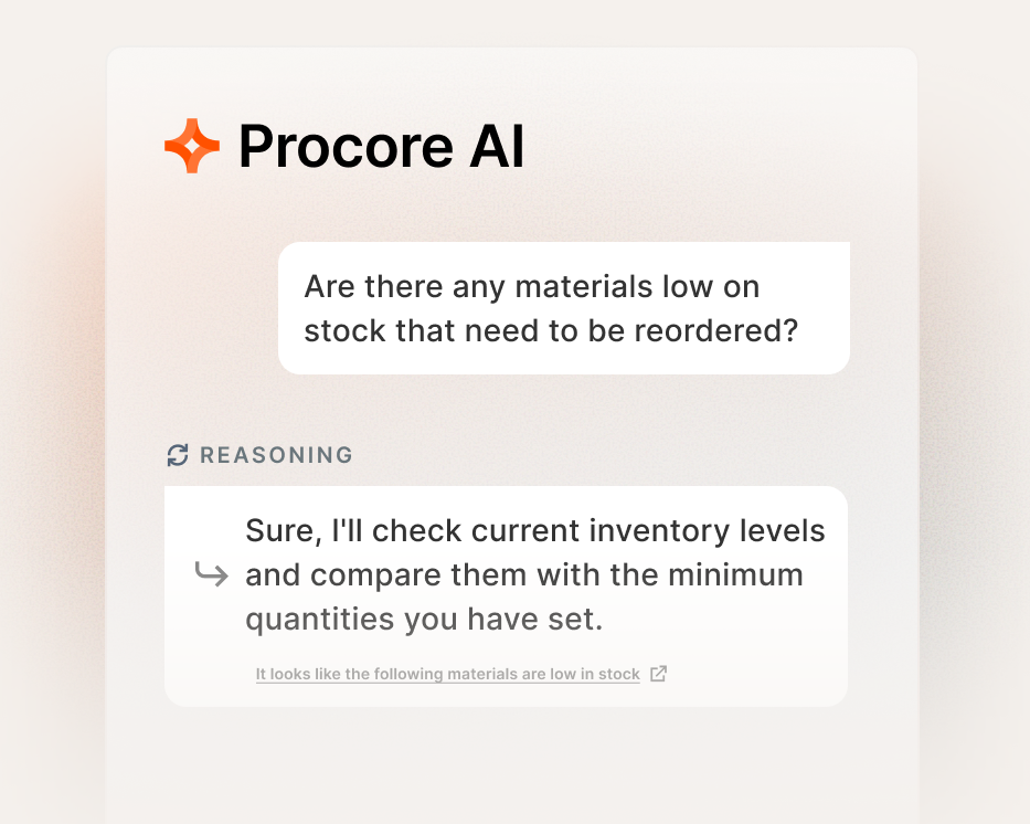 Procore AI interface showing a conversation about low stock materials with reasoning explanation.