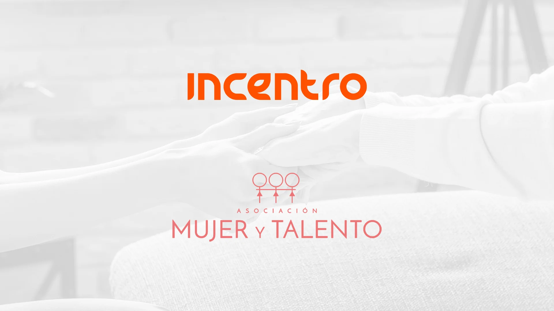 Incentro España renueva su compromiso con la Asociación Mujer y Talento
