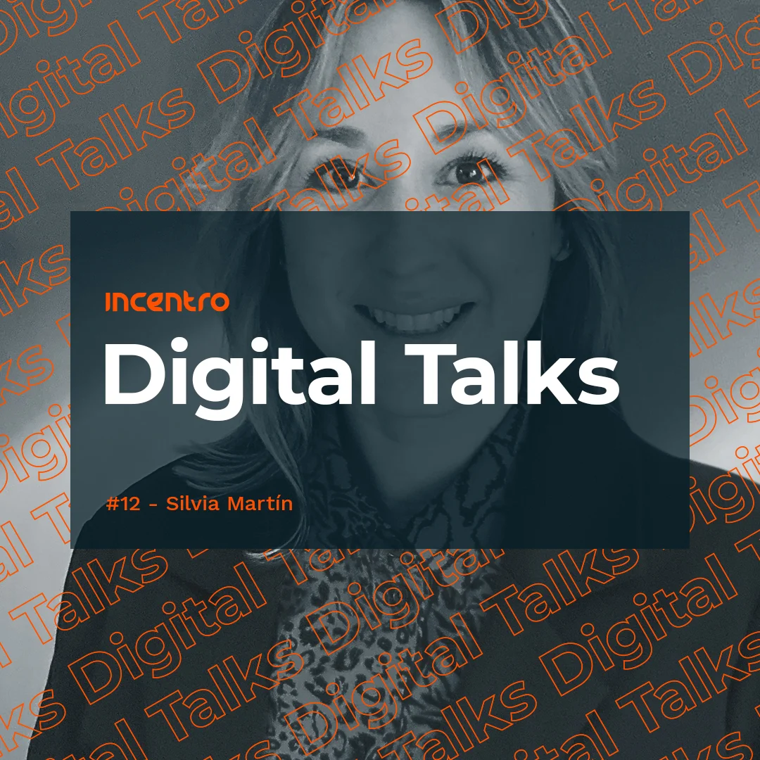 Incentro Digital Talks #12 - Silvia Martín (Smartbox)