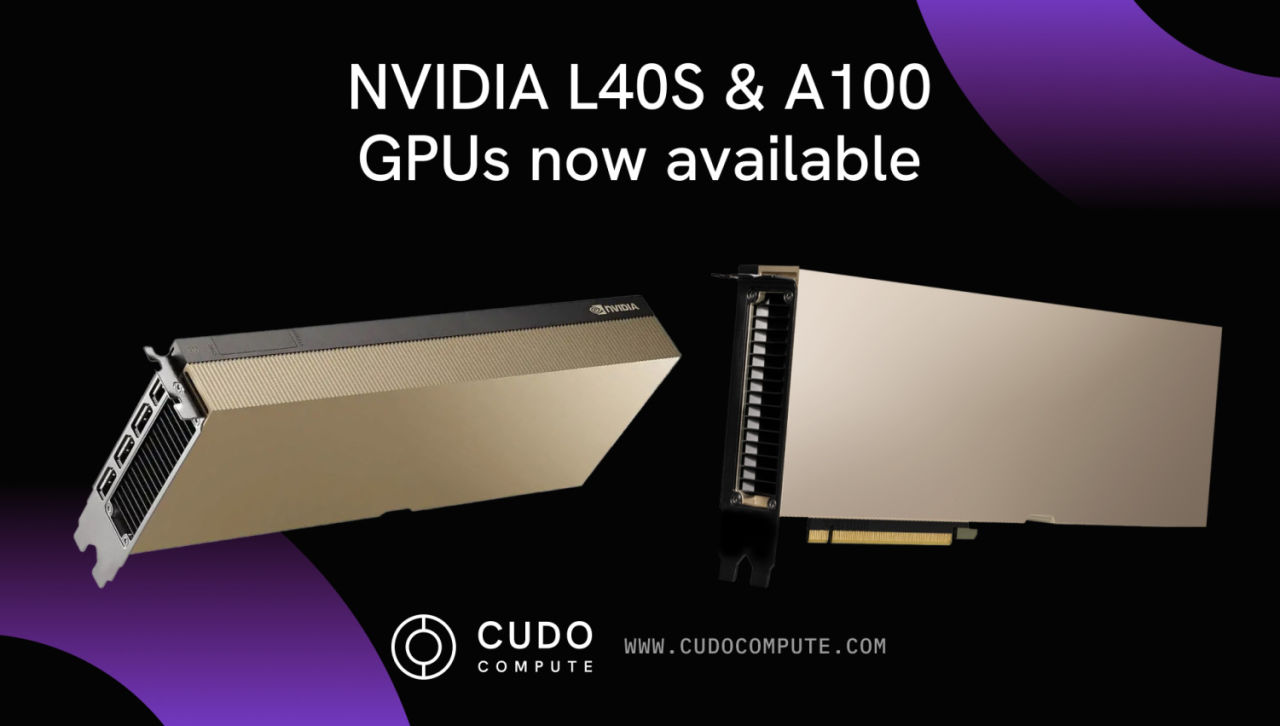 NVIDIA L40S and A100 GPUs now available on CUDO Compute cover photo