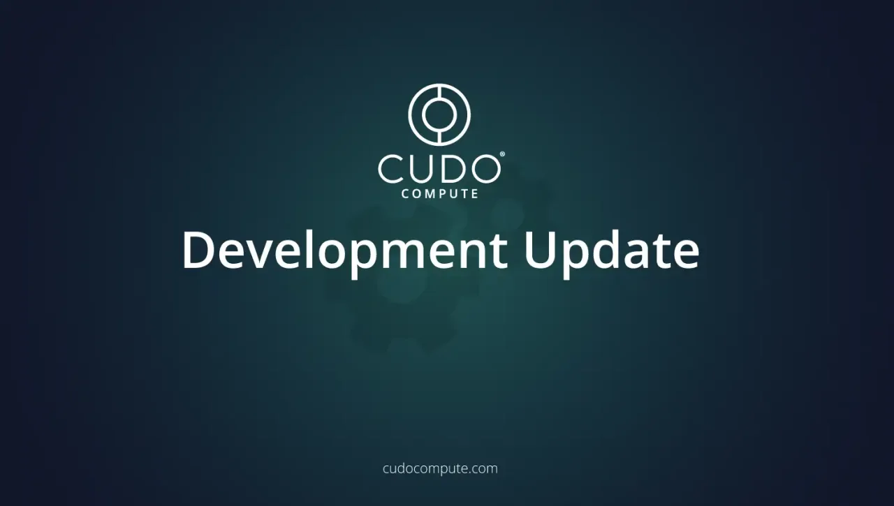 CUDO Compute development update - October 2022 cover photo