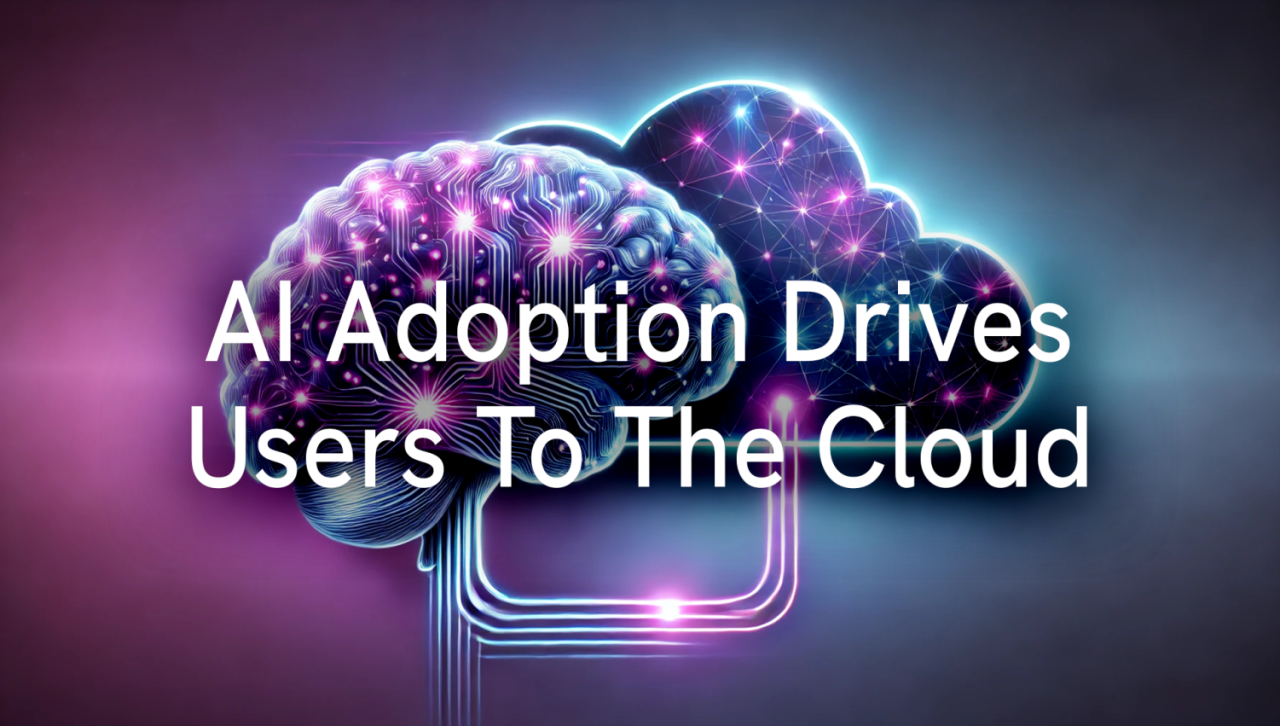How rapid AI advancement is driving users to the cloud cover photo