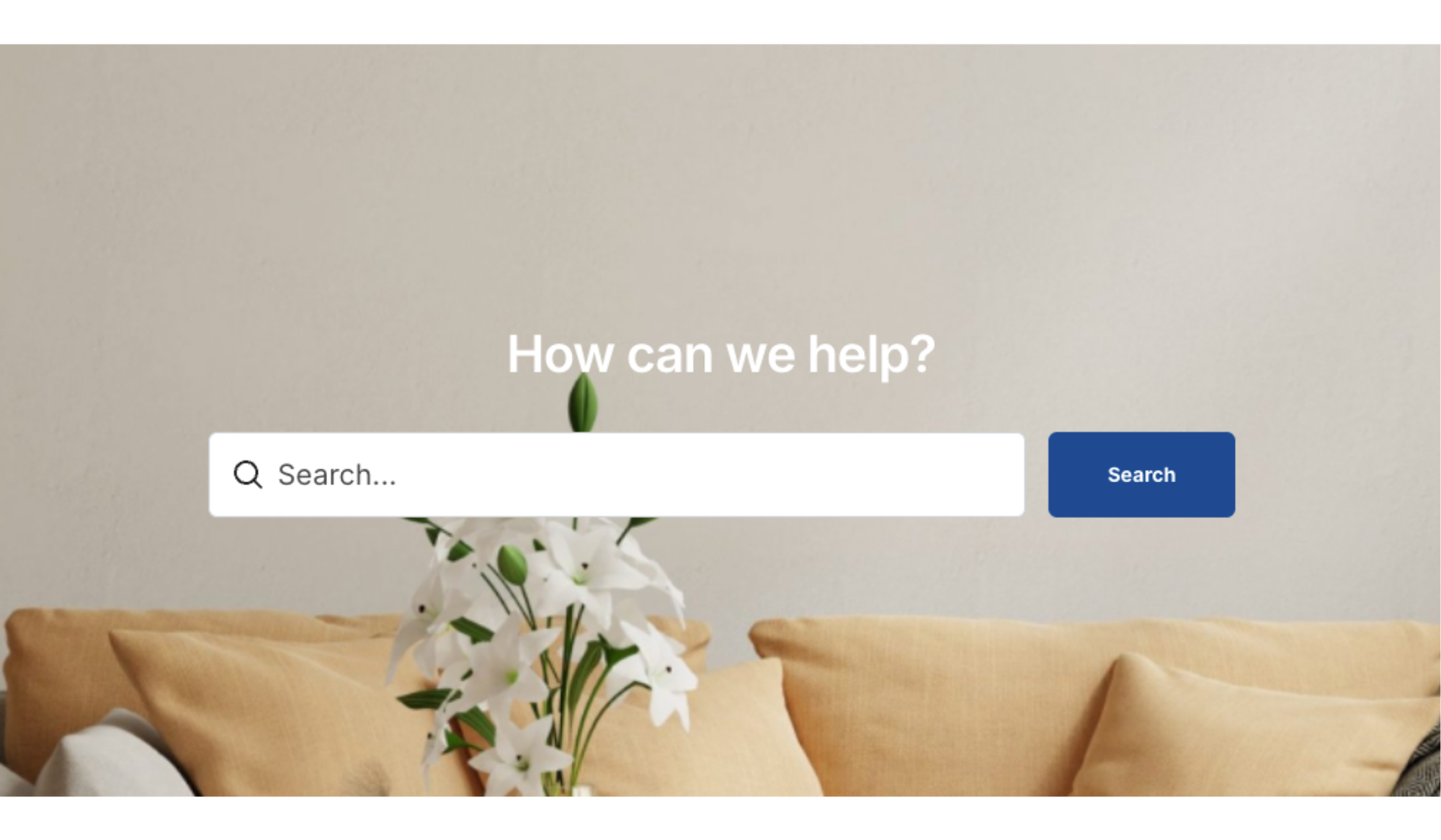 How can we help?