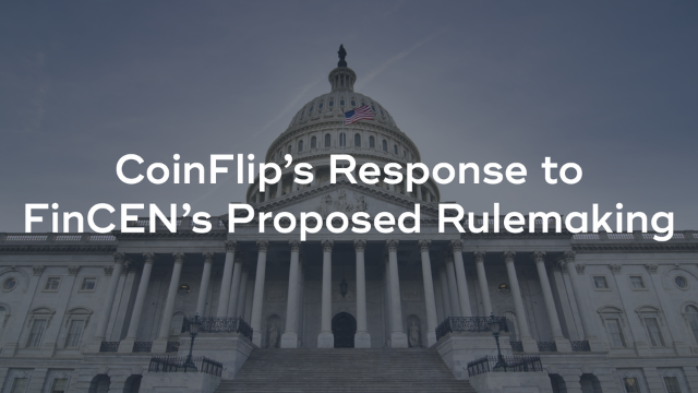 Cover Image for CoinFlip ATM’s Comment Letter Regarding FinCEN’s Proposed Rulemaking 