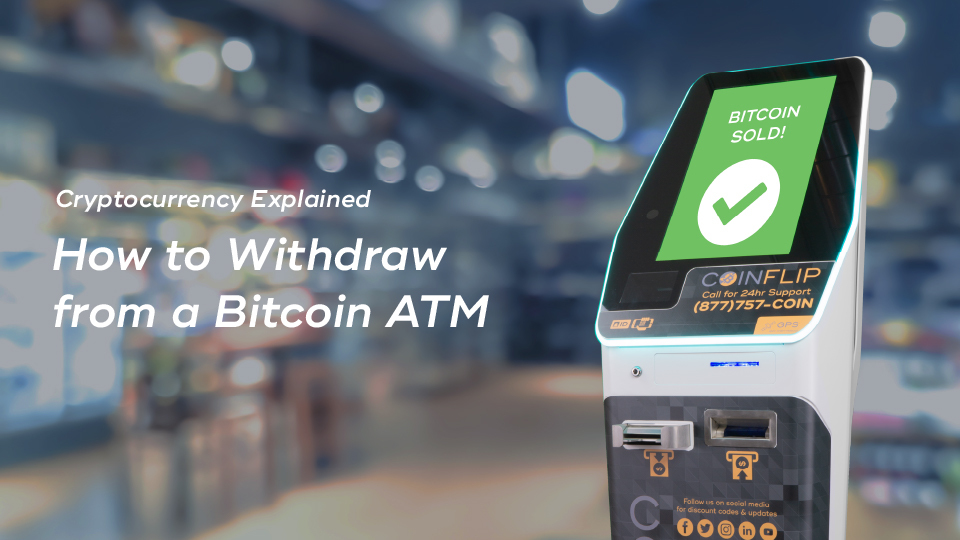 can you withdraw from bitcoin atm