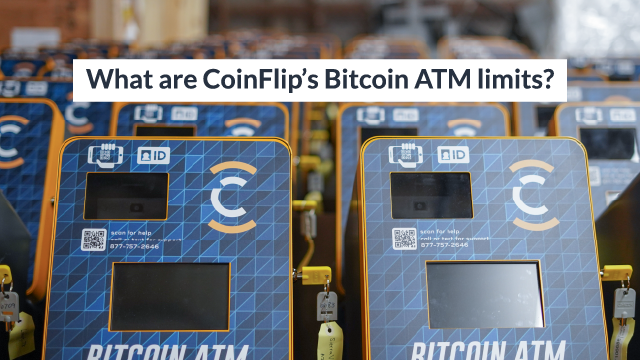 Cover Image for What Are CoinFlip’s Bitcoin ATM Limits?