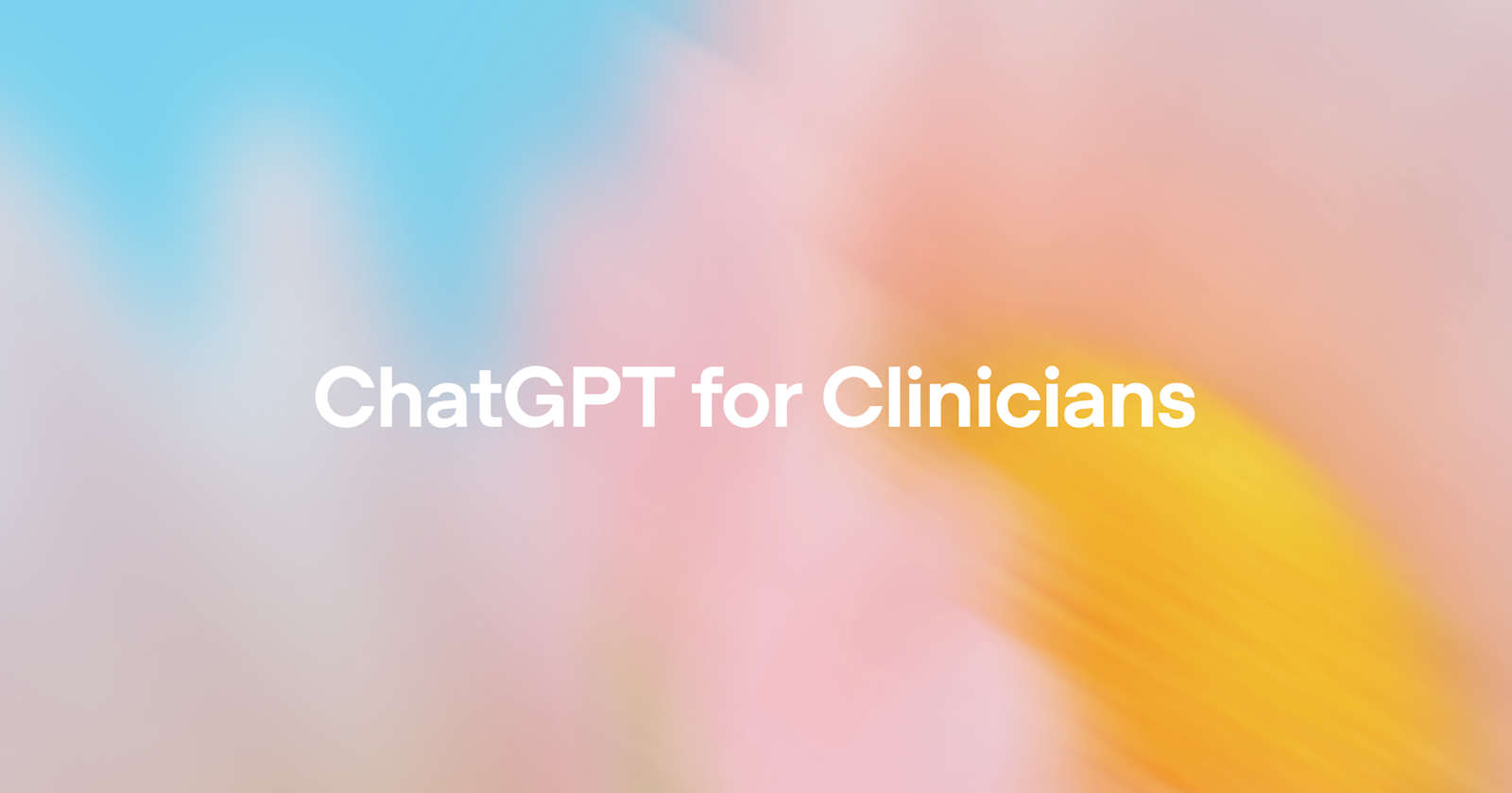 ChatGPT for Clinicians 소개 이미지
