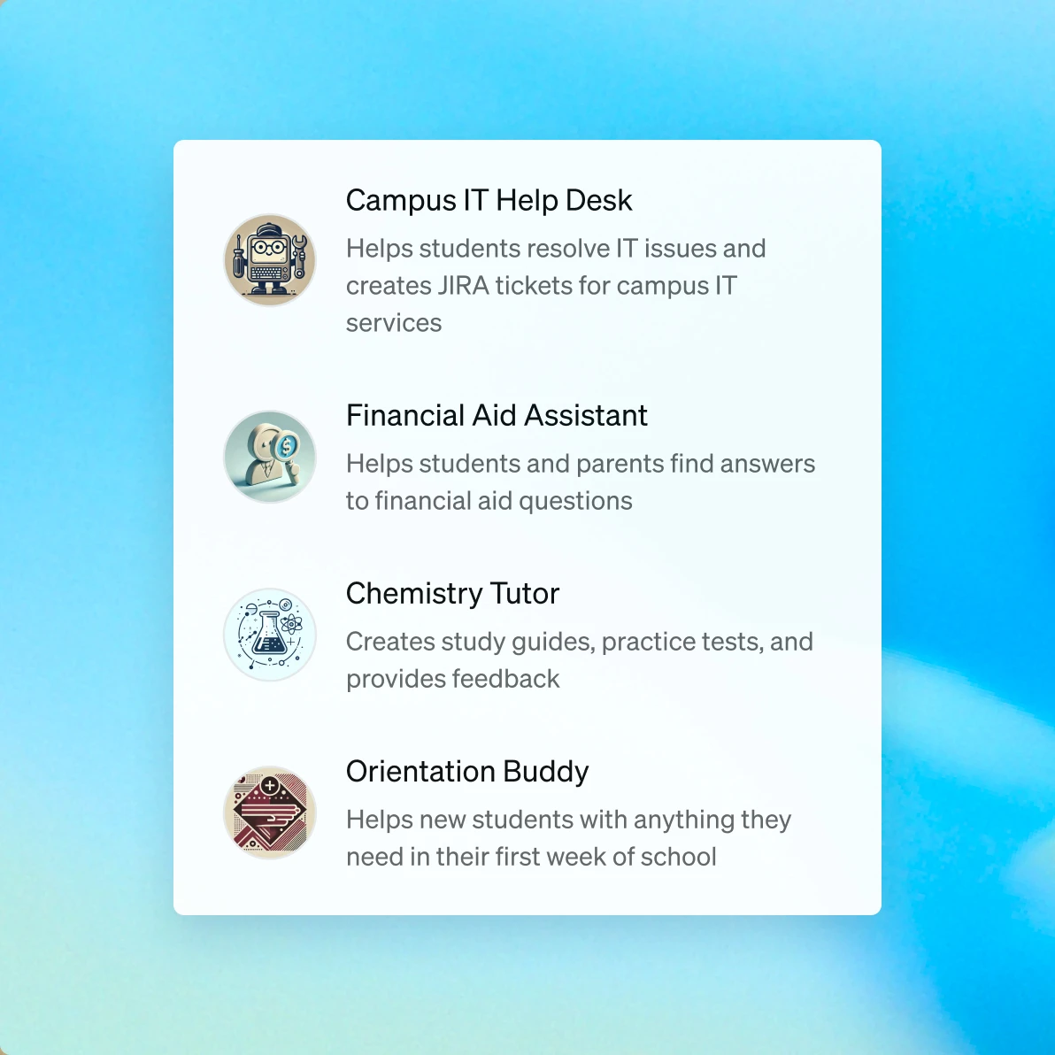 List of GPTs like ‘Campus IT Help Desk’ and ‘Chemistry Tutor’ with short descriptions, on a white card over a blue gradient background.