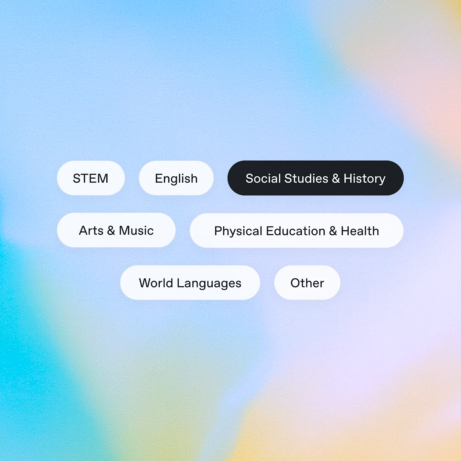 一組圓角學科按鈕（包含 STEM、英語、社會與歷史、藝術與音樂、體育與健康、世界語言及其他），顯示於柔和的多彩漸層背景上。