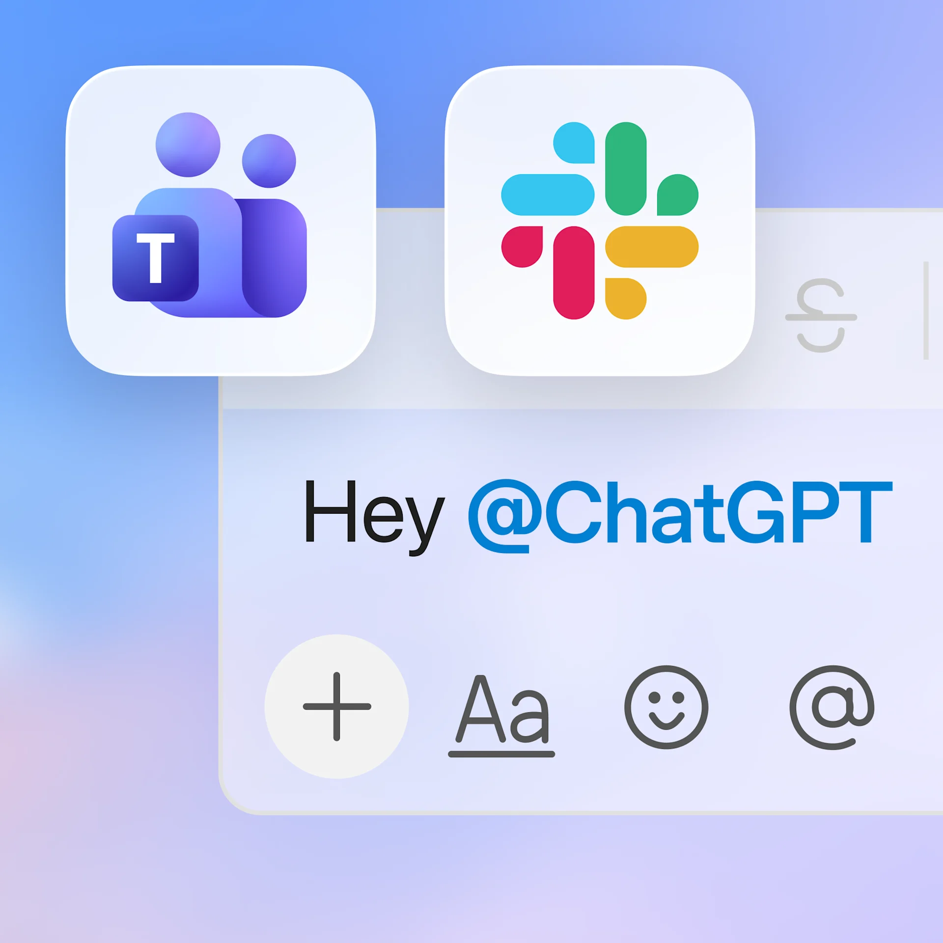 Slack and Teams icons above a message composer addressing @ChatGPT.