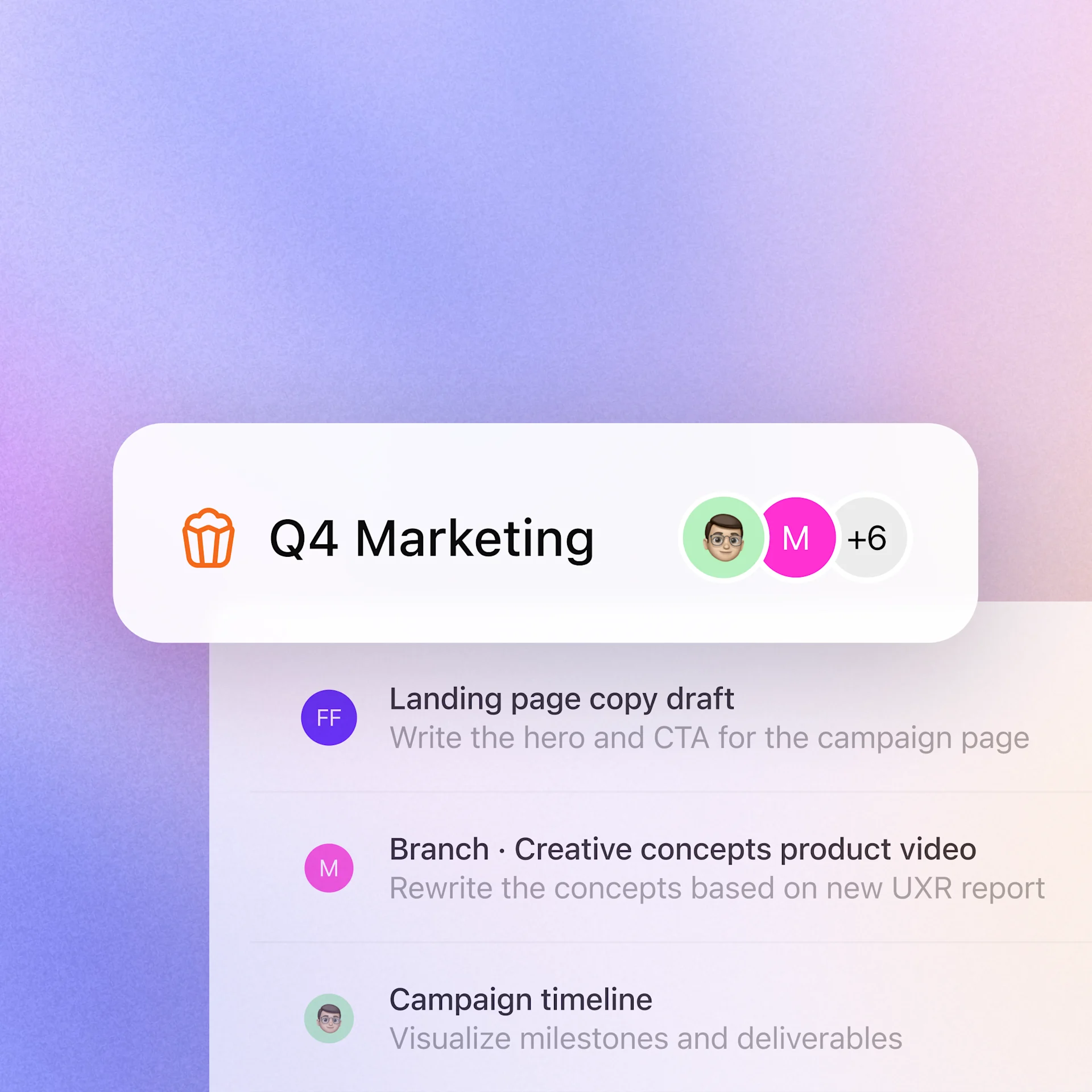 A clean, collaborative project dashboard labeled “Q4 Marketing,” showing team member icons and tasks such as “Landing page copy draft,” “Creative concepts product video,” and “Campaign timeline” on a soft purple gradient background.