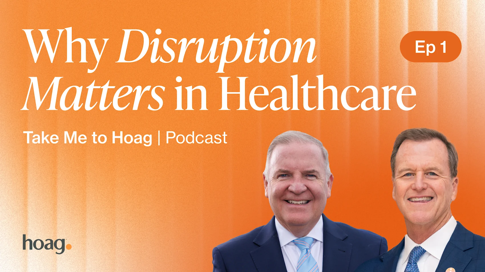 Take me to Hoag Podcast