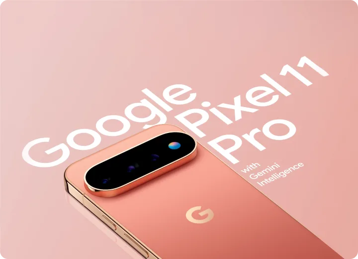 Back view of the Google Pixel 11 Pro in Canyon with text above that reads “Google Pixel 11 Pro with Gemini Intelligence”.