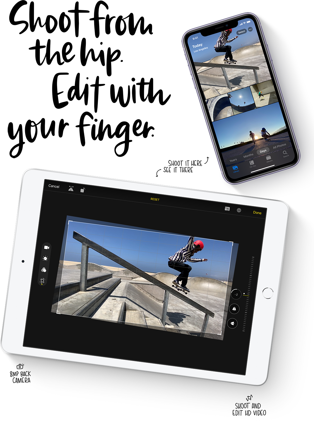 Enhance and edit photos even more easily on iPad 8, no matter where the photo was taken.