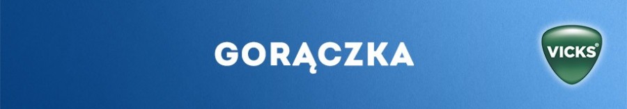 Gorączka - przyczyny, objawy i leczenie