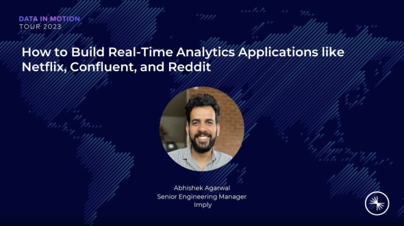 How to Build Real-Time Analytics Applications like Netflix, Confluent, and Reddit