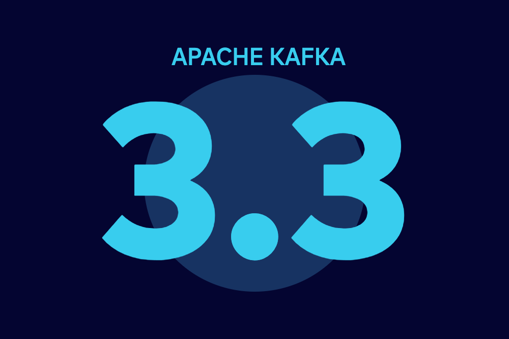 What’s New in Apache Kafka 3.3