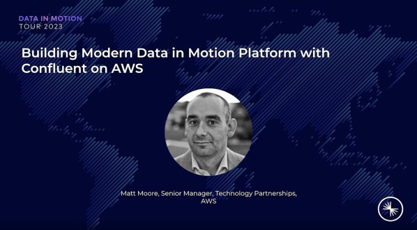 Building Modern Data in Motion Platform with Confluent on AWS