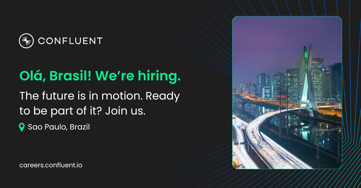 Confluent Expands in Brazil to Help More Companies Harness Real-Time Data