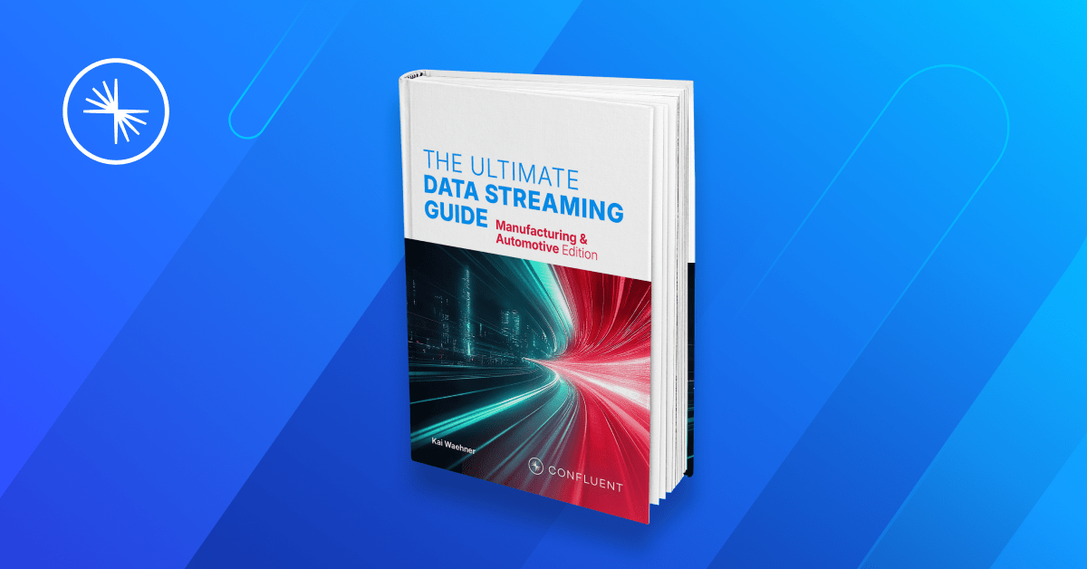 Data Streaming Guide - Manufacturing & Automotive Edition