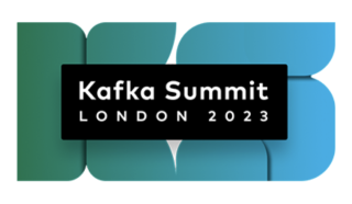 The Best of Kafka Summit London 2023