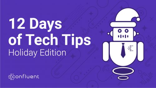 12 Days of Tech Tips