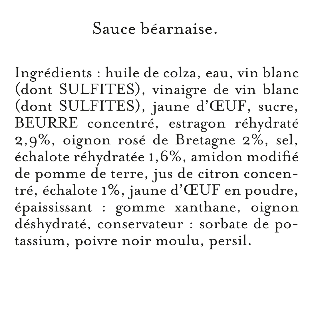 Ingredients MAILLE SAUCE BEAARNAISE 185g bocal