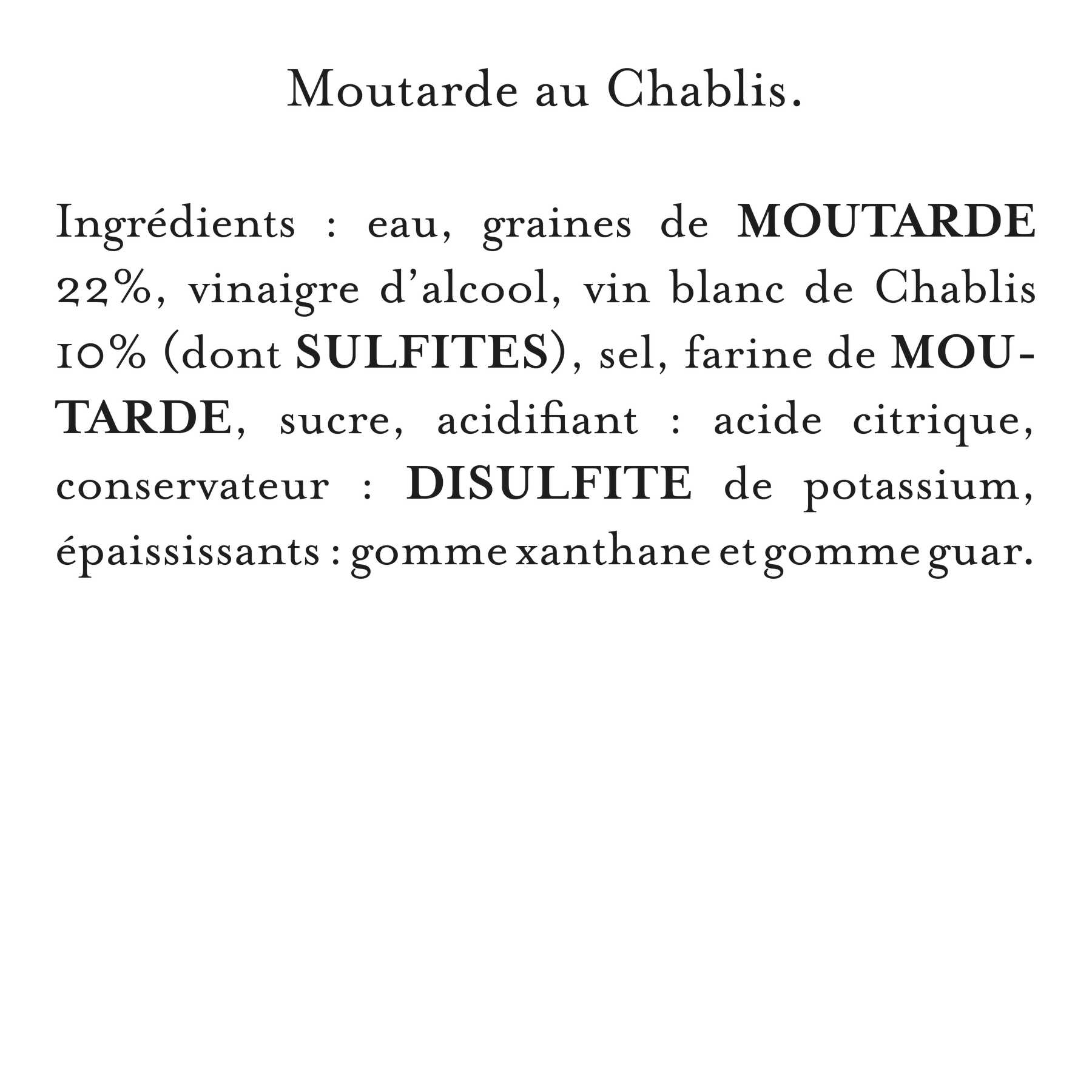 Maille - Moutarde au chablis servie a la pompe, liste d'ingrédients