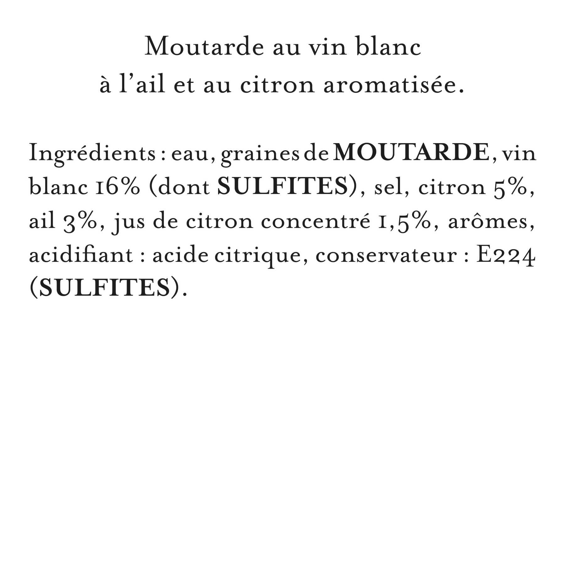 Maille - Moutarde au vin blanc, ail et citron, 108 g, liste d'ingrédients