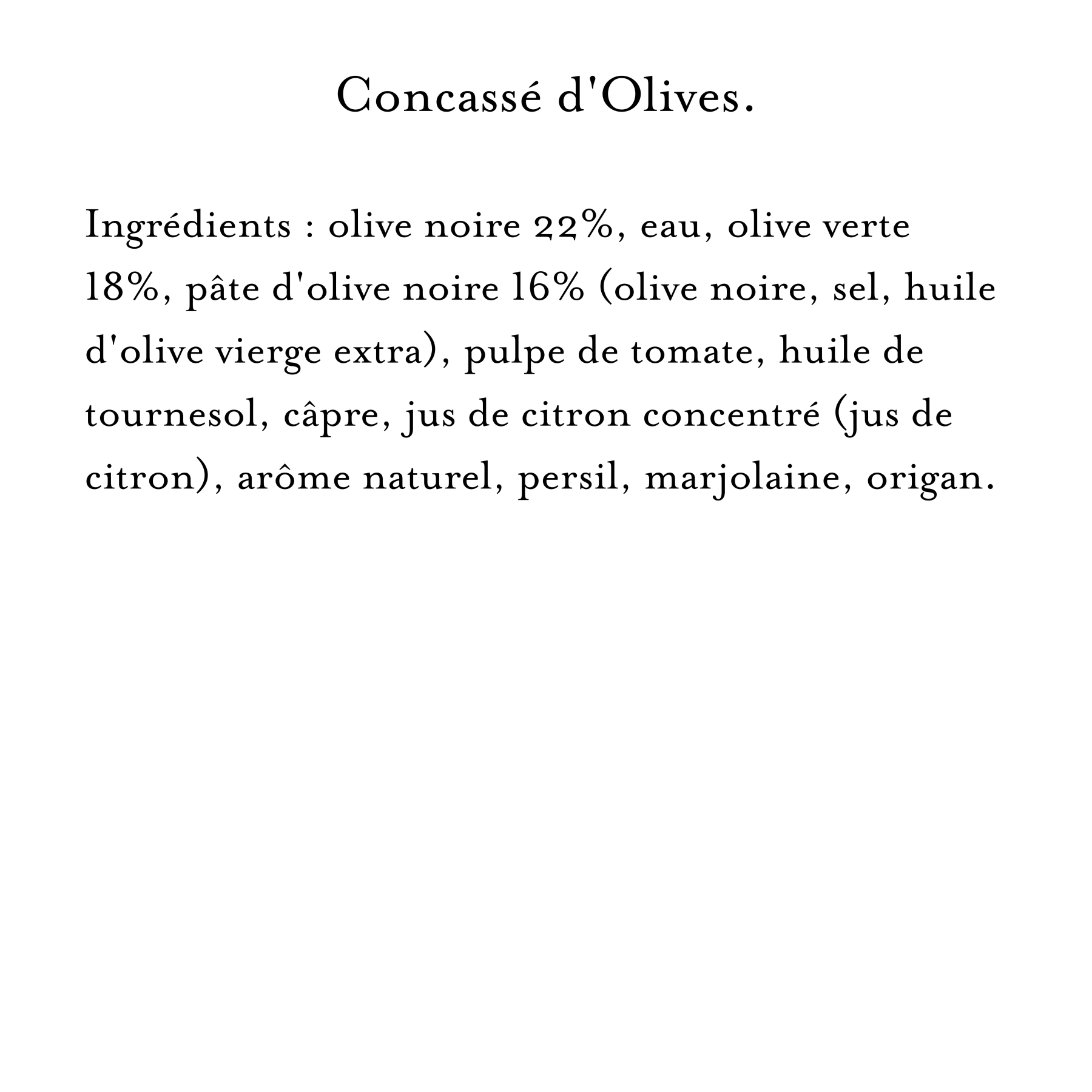 MAILLE CONCASSE D'OLIVES NOIRES & VERTES, 95G
