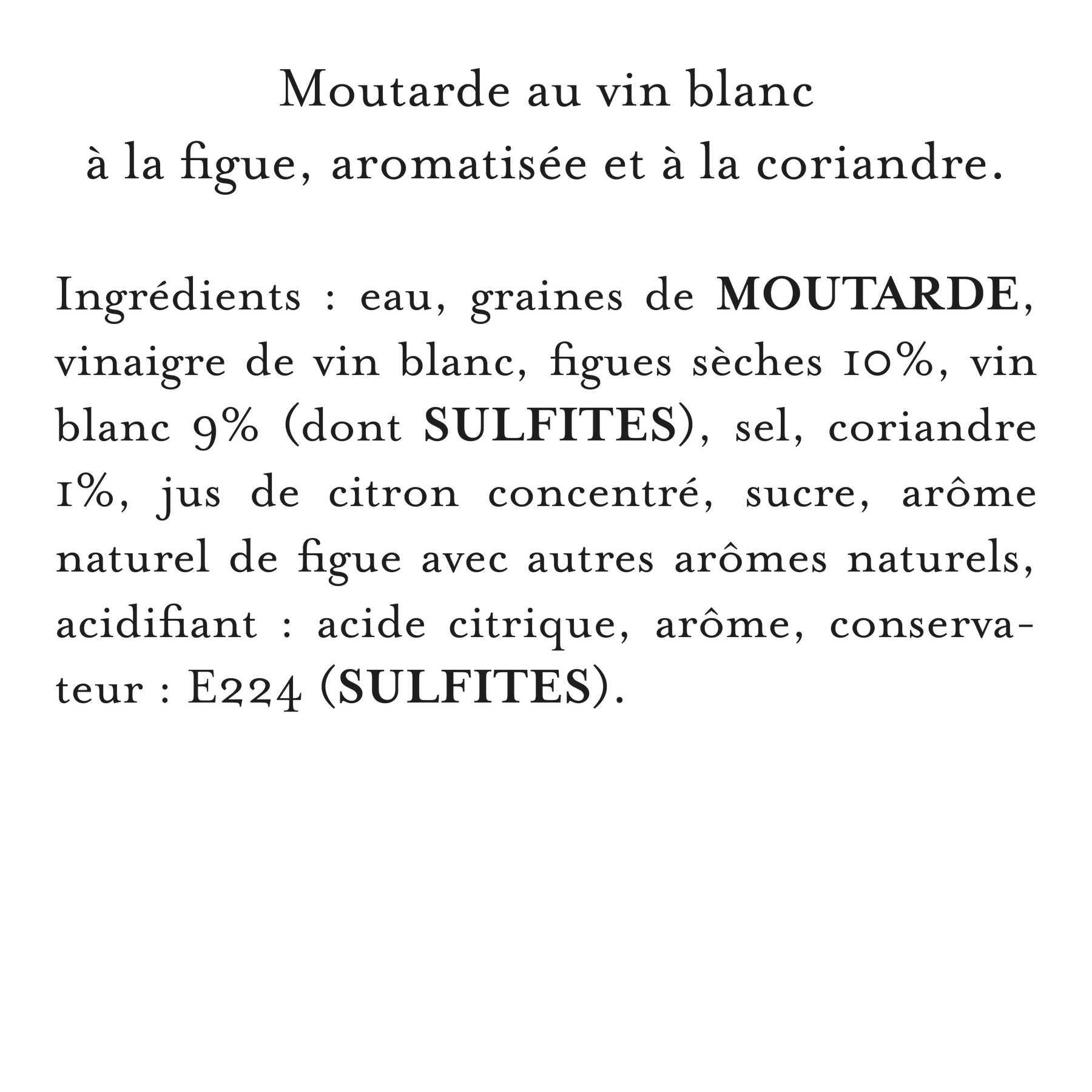Maille - Moutarde au vin blanc, figue et coriandre, 110 g, liste d'inrgédients
