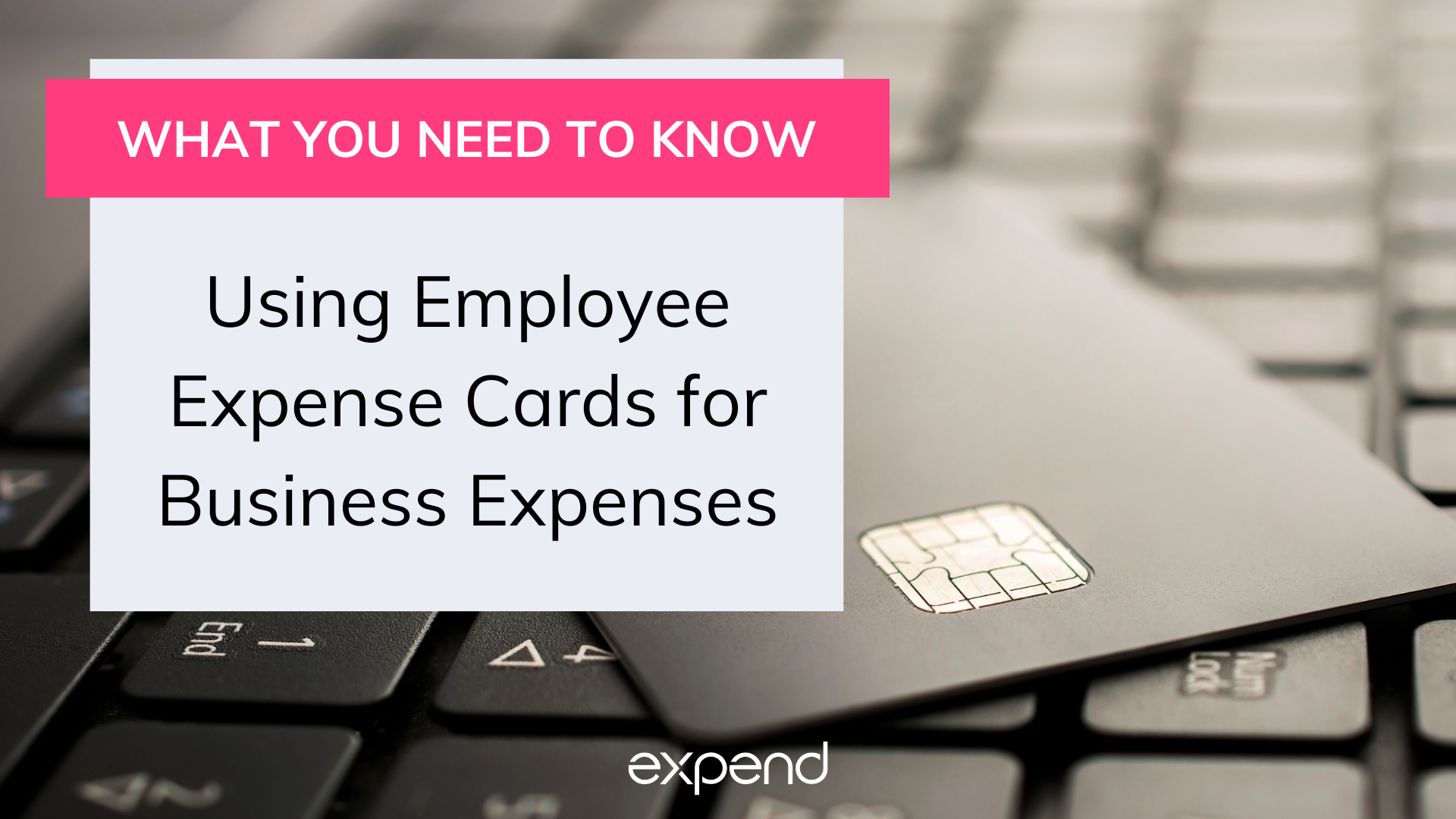 Employer Computer Card What you need to know about using employee expense cards for business ...