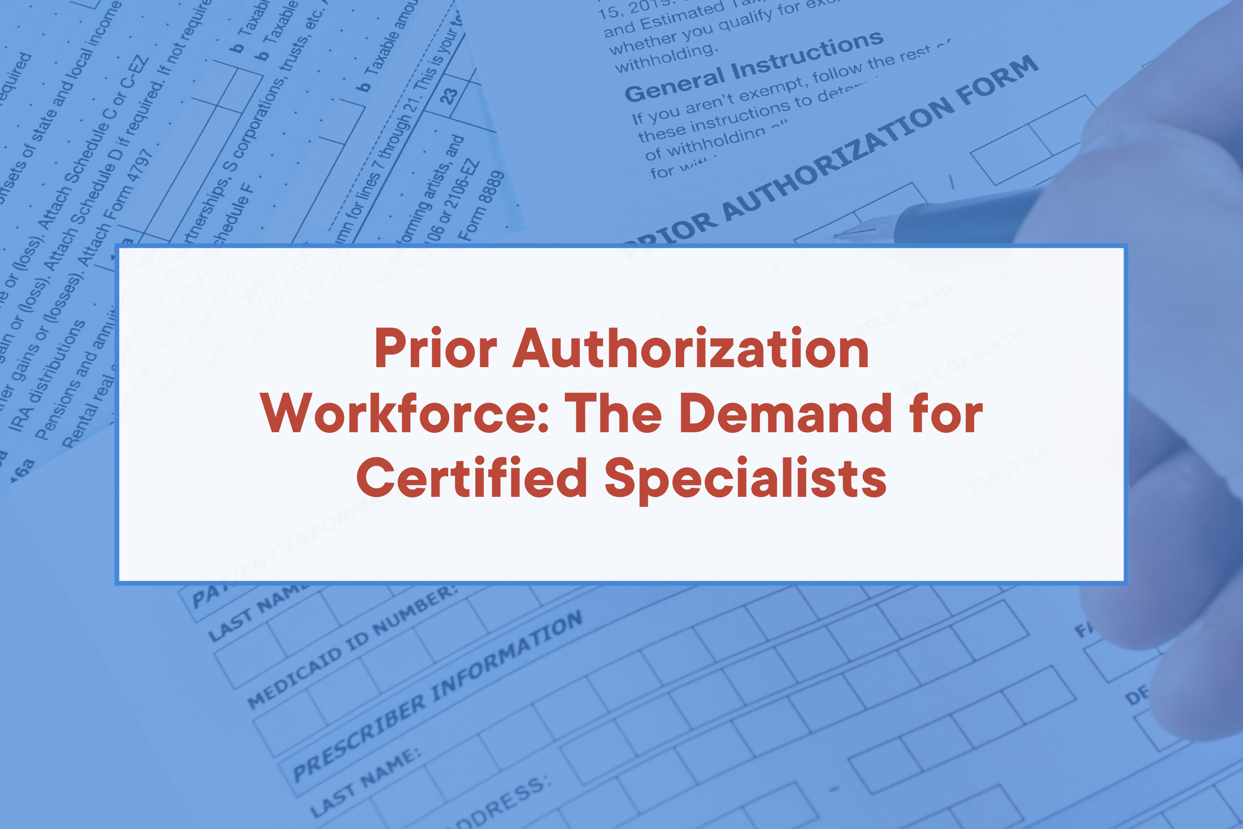 Prior-Authorization-Workforce-The-Demand-for-Certified-Specialists