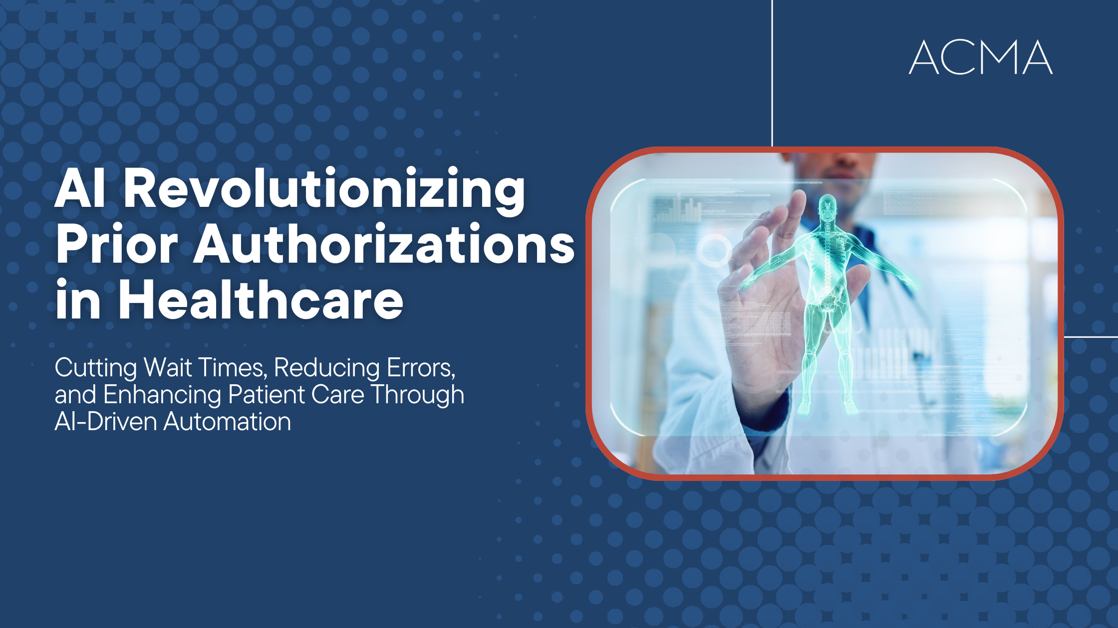 AI Revolutionizing Prior Authorizations in Healthcare