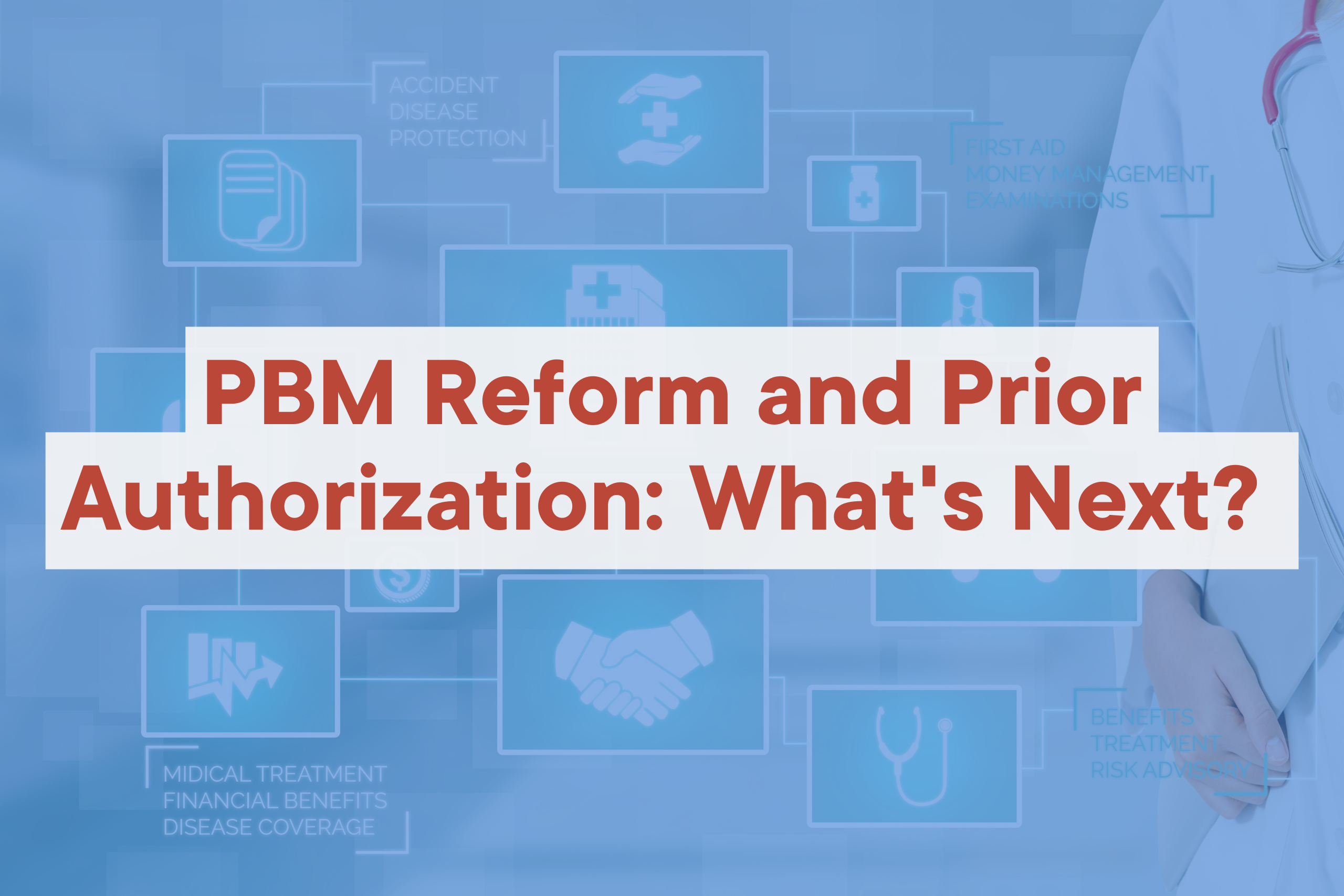 PBM-Reform-and-Prior-Authorization-Whats-Next