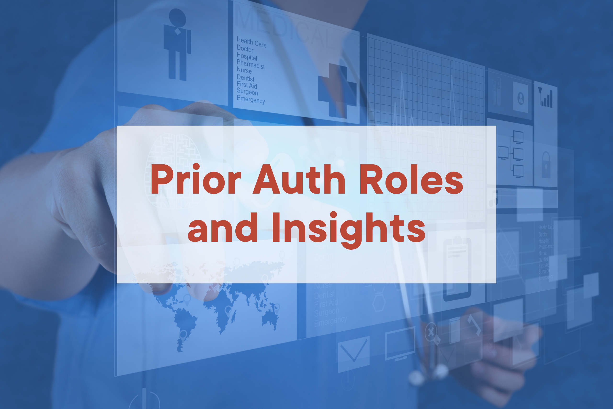 Prior-Auth-Roles-and-Insights