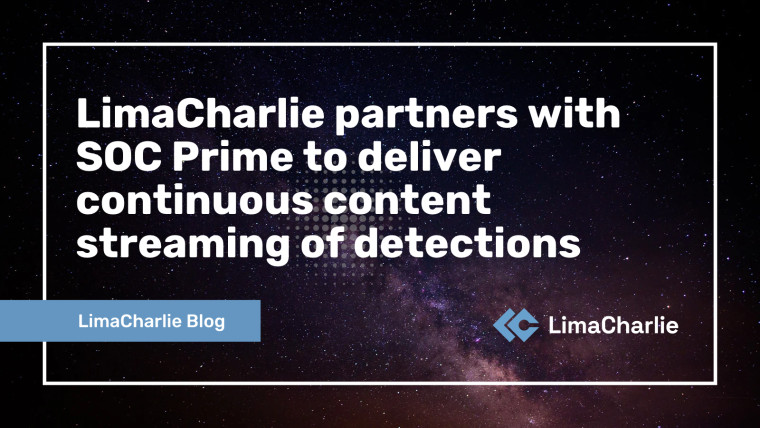 LimaCharlie partners with SOC Prime to deliver continuous content streaming of detections