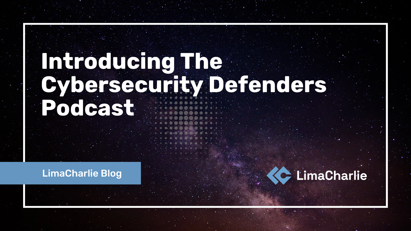 Introducing The Cybersecurity Defenders Podcast