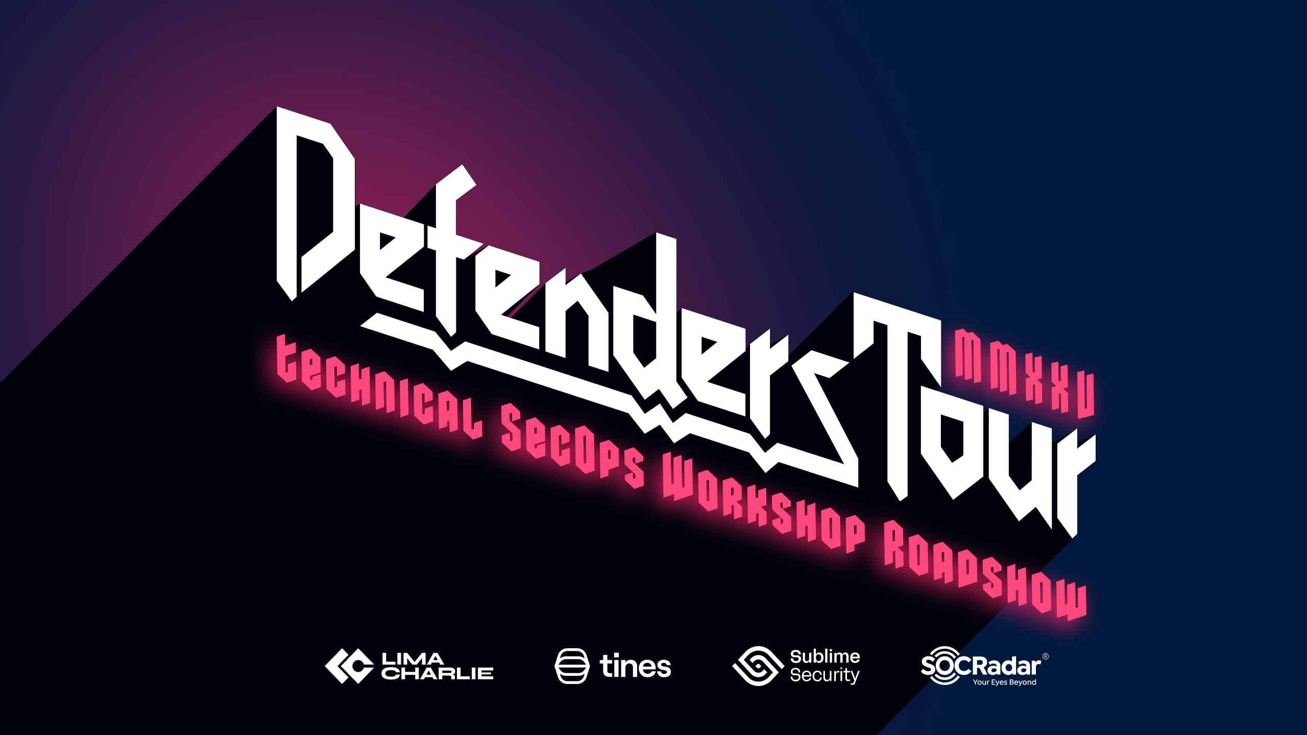 Defenders Tour SecOps Workshop Roadshow
